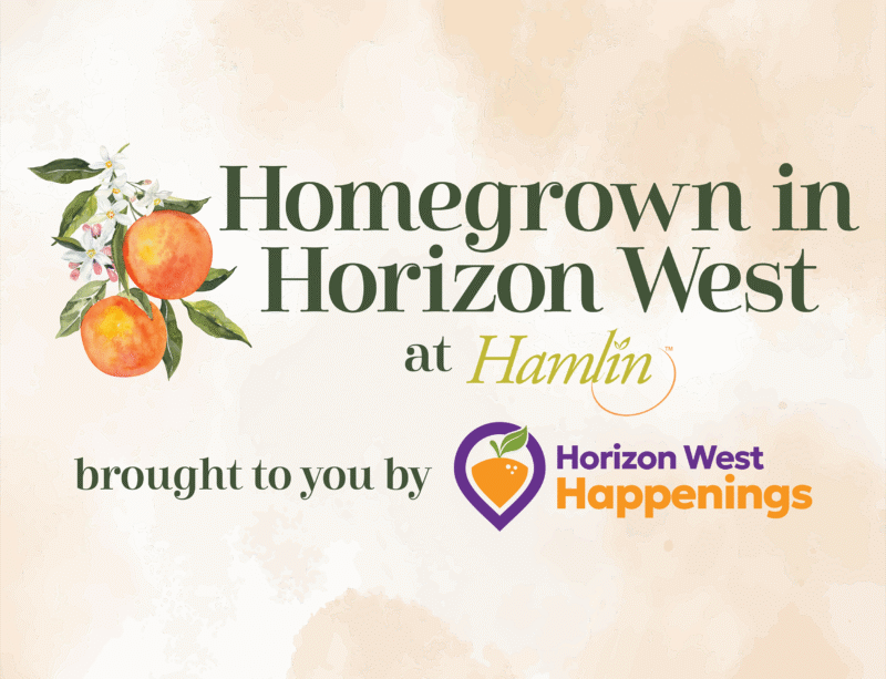 Join Us for Homegrown in Horizon West at Hamlin!
