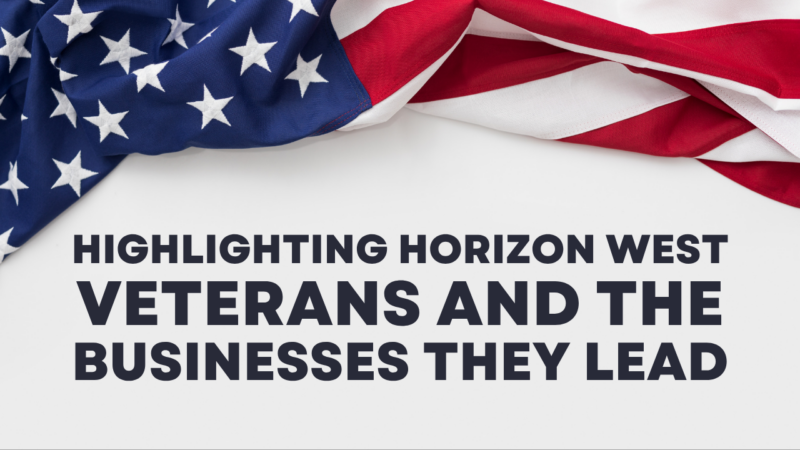 Honoring Our Local Heroes: Celebrating Horizon West’s Veteran-Owned Businesses