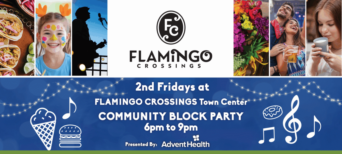 2nd Fridays at FLAMINGO CROSSINGS Town Center – Monthly Block Party!