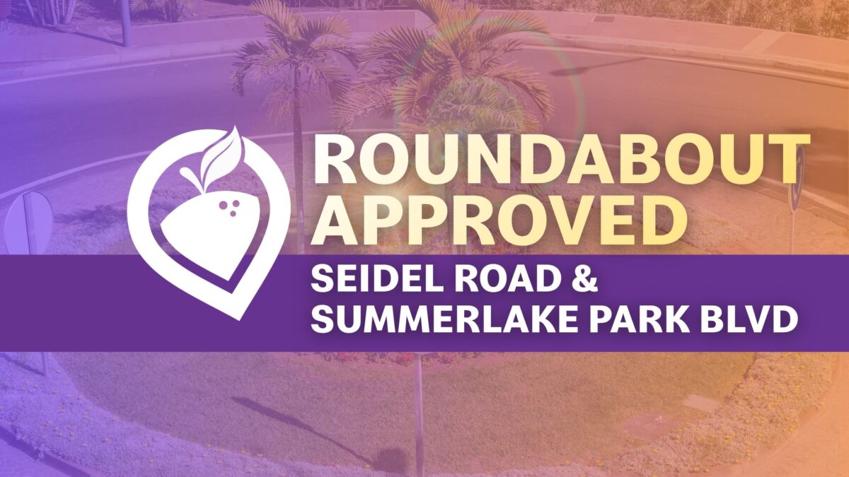 New Roundabout Approved for Seidel Road & Summerlake Park Blvd
