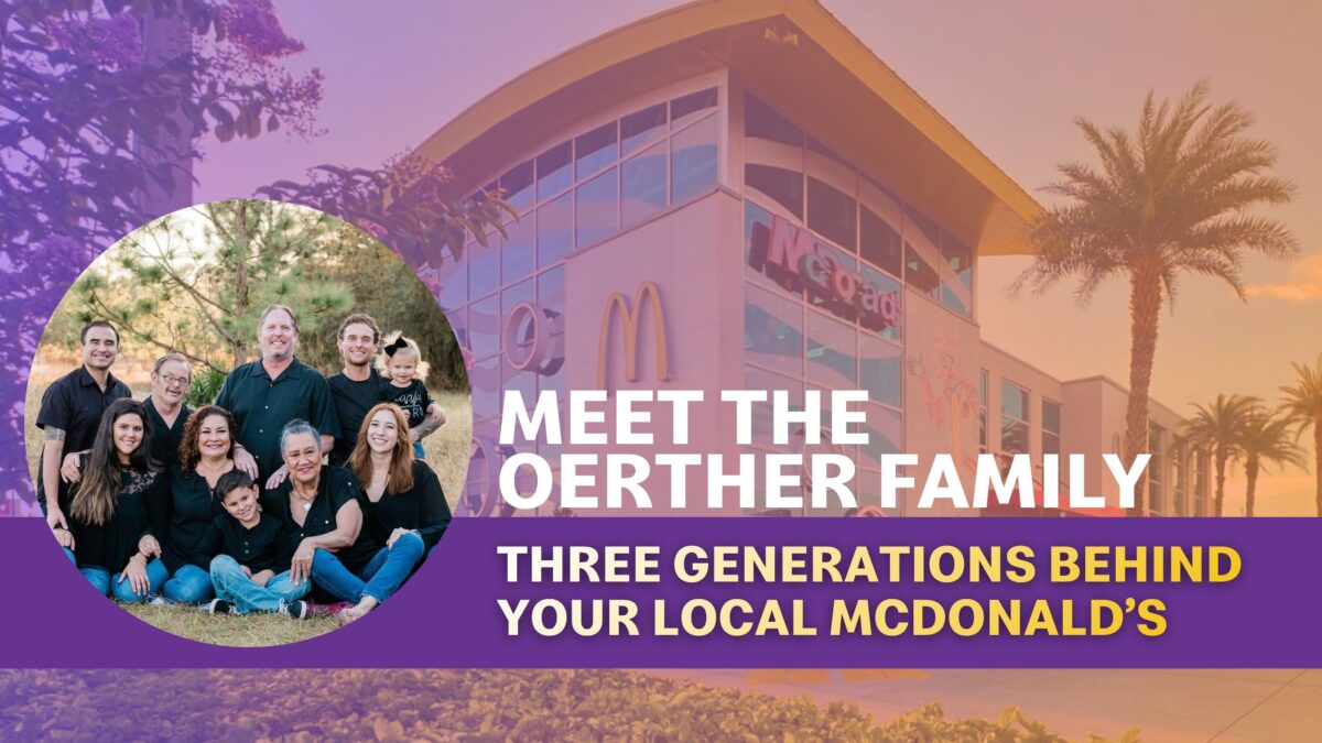 Meet the Oerther Family: Three Generations Behind Your Local McDonald’s
