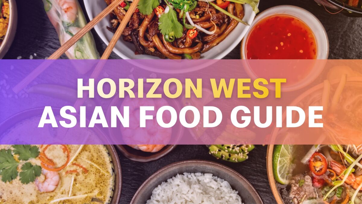 Horizon West Asian Food Guide